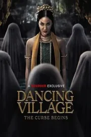 Dancing Village The Curse Begins