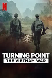 Dönüm Noktası: Vietnam Savaşı